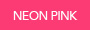 Neon Pink
